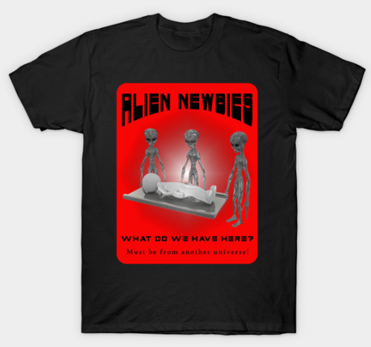 Alien Newbies T-Shirt